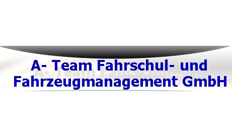A-Team Fahrschul – Fahrzeugmanagement GmbH